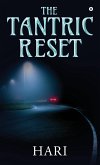The Tantric Reset The Tantric Reset