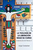La teolog a de la liberaci n sigue su curso La teolog a de la liberaci n sigue su curso