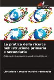 La pratica della ricerca nell'istruzione primaria e secondaria