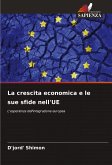 La crescita economica e le sue sfide nell'UE La crescita economica e le sue sfide nell'UE