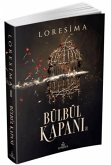 Bülbül Kapani 2 Bülbül Kapani 2