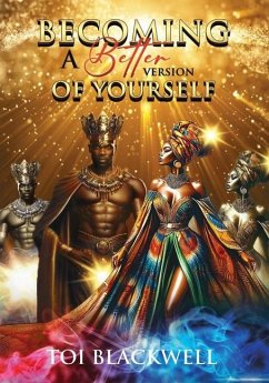 Becoming a Better Version of Yourself - Blackwell, Toi
