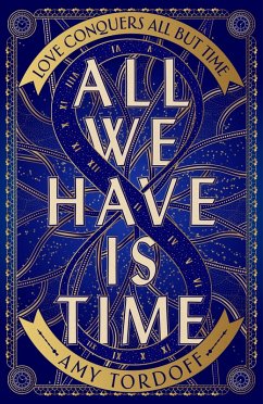 All We Have is Time (eBook, ePUB) - Tordoff, Amy