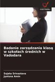 Badanie zarz¿dzania klas¿ w szko¿ach ¿rednich w Vadodara Badanie zarz¿dzania klas¿ w szko¿ach ¿rednich w Vadodara