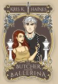 The Butcher and the Ballerina The Butcher and the Ballerina