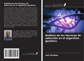Análisis de las técnicas de selección en el algoritmo genético Análisis de las técnicas de selección en el algoritmo genético