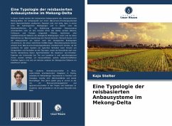 Cover Eine Typologie der reisbasierten Anbausysteme im Mekong-Delta