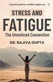 Stress and Fatigue Stress and Fatigue