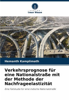 Cover Verkehrsprognose für eine Nationalstraße mit der Methode der Nachfrageelastizität