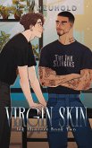 Virgin Skin (Ink Slingers, 2) Virgin Skin (Ink Slingers, 2)