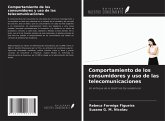 Comportamiento de los consumidores y uso de las telecomunicaciones Comportamiento de los consumidores y uso de las telecomunicaciones