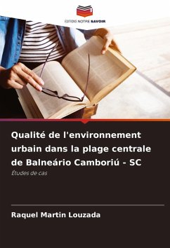Cover Qualité de l'environnement urbain dans la plage centrale de Balneário Camboriú - SC