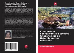 Crescimento, Sobrevivência e Estudos Citogenéticos de Heterobranchus Bidorsalis - Agbebi, Olubunmi Crescimento, Sobrevivência e Estudos Citogenéticos de Heterobranchus Bidorsalis - Agbebi, Olubunmi