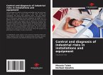 Control and diagnosis of industrial risks in installations and equipment