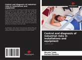 Control and diagnosis of industrial risks in installations and equipment Control and diagnosis of industrial risks in installations and equipment