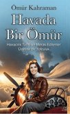 Havada Bir Ömür Havada Bir Ömür