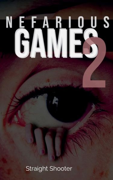 Nefarious Games 2 Nefarious Games 2