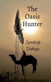 The Oasis Hunter The Oasis Hunter