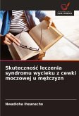 Skuteczno¿¿ leczenia syndromu wycieku z cewki moczowej u m¿¿czyzn