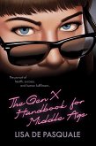 The Gen X Handbook for Middle Age The Gen X Handbook for Middle Age