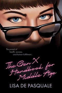 Cover The Gen X Handbook for Middle Age