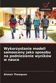 Wykorzystanie modeli samooceny jako sposobu na podniesienie wyników w nauce