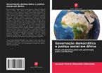Governação democrática e justiça social em África Governação democrática e justiça social em África