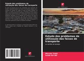 Estudo dos problemas de utilização das faixas de transporte Estudo dos problemas de utilização das faixas de transporte