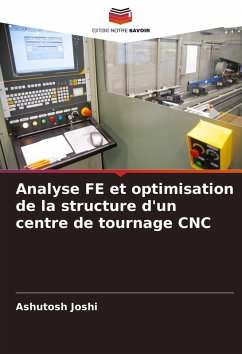 Cover Analyse FE et optimisation de la structure d'un centre de tournage CNC