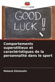 Comportements superstitieux et caractéristiques de la personnalité dans le sport