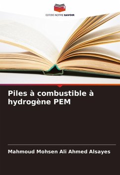 Piles à combustible à hydrogène PEM - Alsayes, Mahmoud Mohsen Ali Ahmed