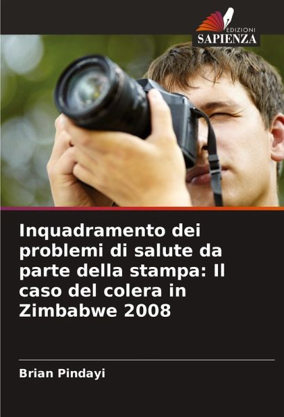 Inquadramento dei problemi di salute da parte della stampa: Il caso del colera in Zimbabwe 2008