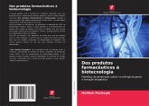 Dos produtos farmacêuticos à biotecnologia Dos produtos farmacêuticos à biotecnologia