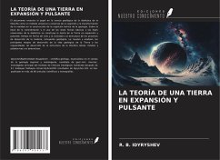 Cover LA TEORÍA DE UNA TIERRA EN EXPANSIÓN Y PULSANTE