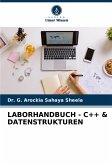 LABORHANDBUCH - C++ & DATENSTRUKTUREN LABORHANDBUCH - C++ & DATENSTRUKTUREN