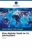 Eine digitale Stadt im 21. Jahrhundert