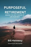 Purposeful Retirement Purposeful Retirement