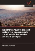 Kontrowersyjny projekt ustawy o programach zwalczania komarów: Analiza polityki Kontrowersyjny projekt ustawy o programach zwalczania komarów: Analiza polityki