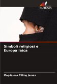 Simboli religiosi e Europa laica