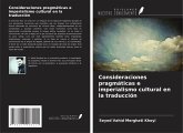 Consideraciones pragmáticas e imperialismo cultural en la traducción
