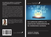 Las audiencias públicas y la autorización medioambiental de las instalaciones nucleares Las audiencias públicas y la autorización medioambiental de las instalaciones nucleares