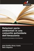 Relazioni socio-ambientali in una comunità quilombola dell'Amazzonia