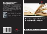 New developmentalism as a development strategy New developmentalism as a development strategy