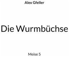 Cover Die Wurmbüchse