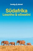 LONELY PLANET Reiseführer Südafrika, Lesotho & eSwatini LONELY PLANET Reiseführer Südafrika, Lesotho & eSwatini