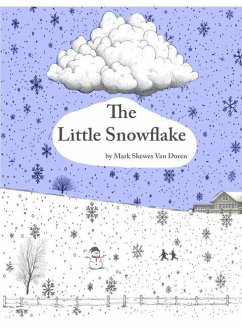 The Little Snowflake - Doren, Mark Skewes van