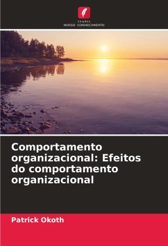 Cover Comportamento organizacional: Efeitos do comportamento organizacional