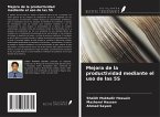 Mejora de la productividad mediante el uso de las 5S