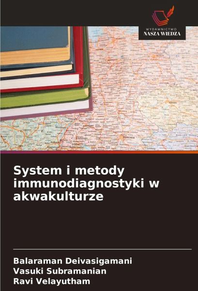 System i metody immunodiagnostyki w akwakulturze System i metody immunodiagnostyki w akwakulturze