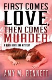 First Comes Love, Then Comes Murder (eBook, ePUB) First Comes Love, Then Comes Murder (eBook, ePUB)